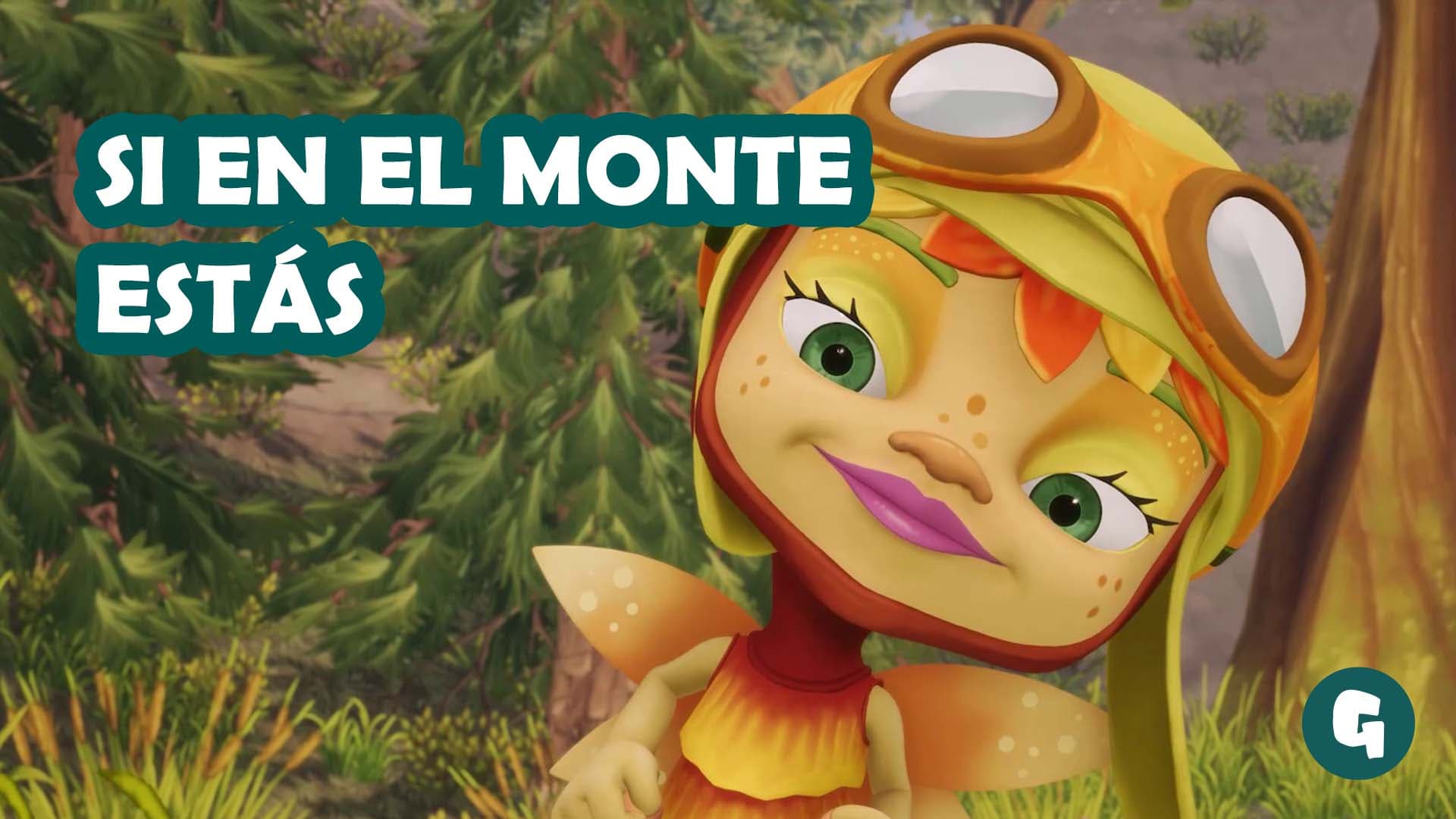 Si en el monte estás
