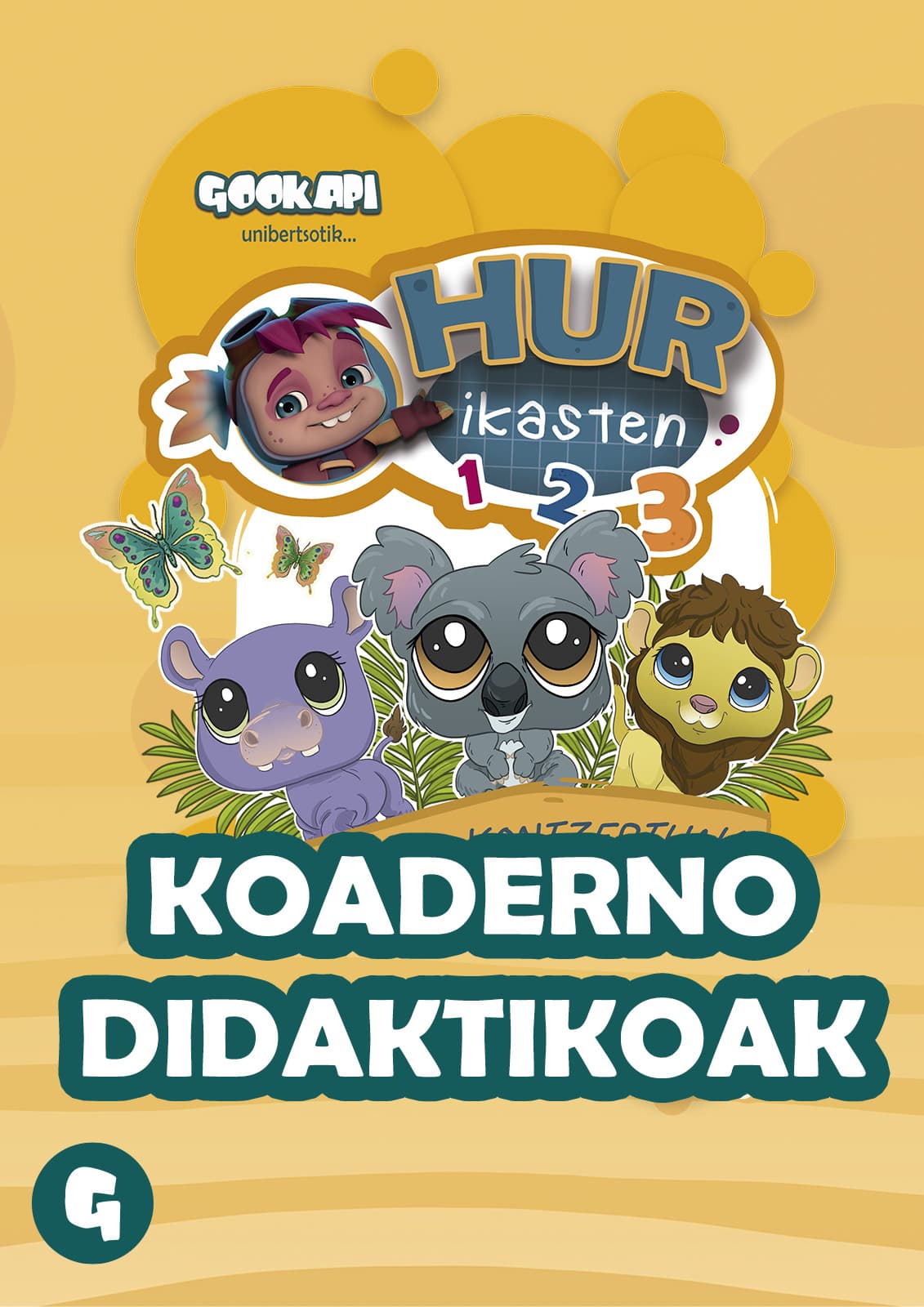 KOADERNO DIDAKTIKOA "HUR IKASTEN" - "OINARRIZKO KONTZEPTUAK ETA ANIMALIAK"
