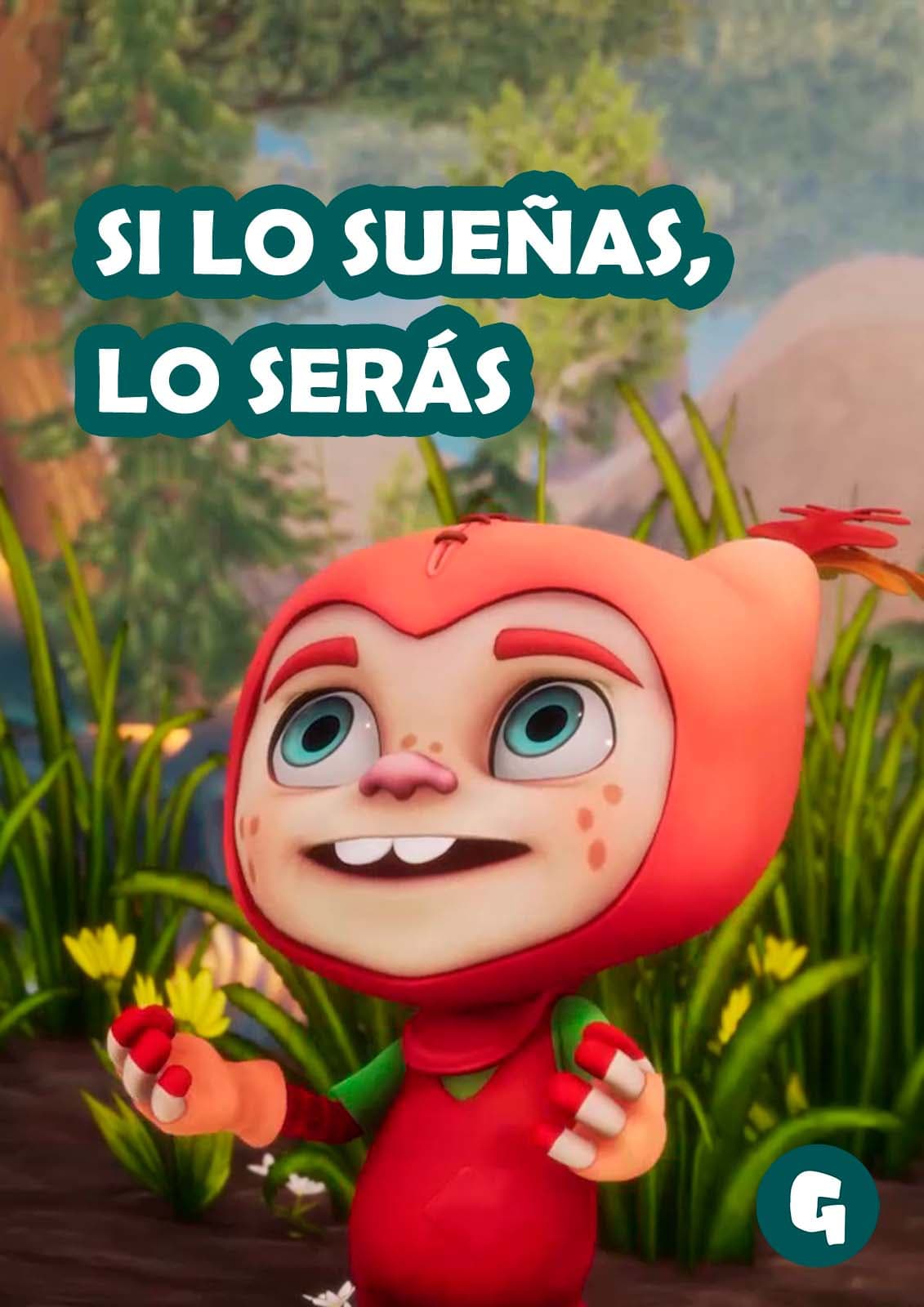 Si lo sueñas, lo serás