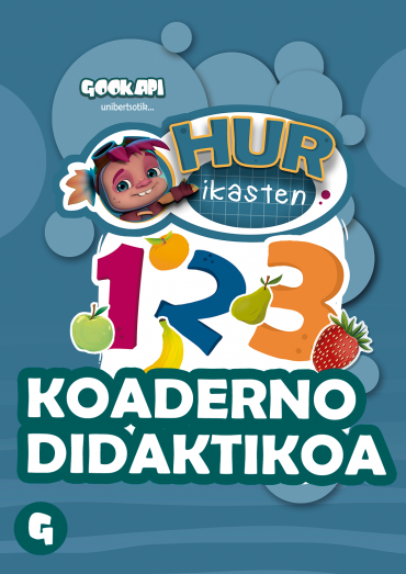 KOADERNO DIDAKTIKOA "HUR IKASTEN" - "ZENBAKIAK ETA JANARI OSASUNGARRIA"