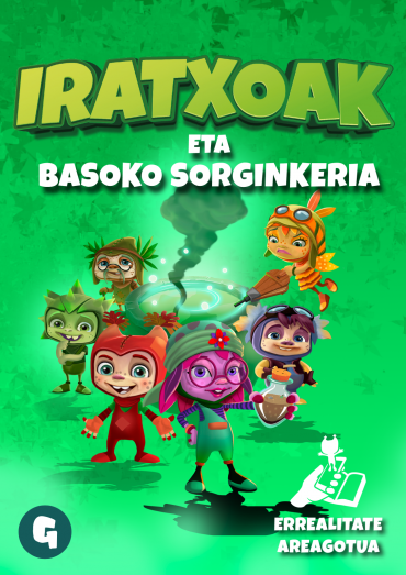 "IRATXOAK ETA BASOKO SORGINKERIA" IPUINA